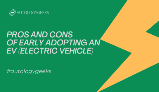 The Biggest Pros and Cons of Early Adopting an EV