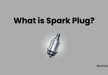 What is Spark Plug? Why it is Used in Internal Combustion Engine?