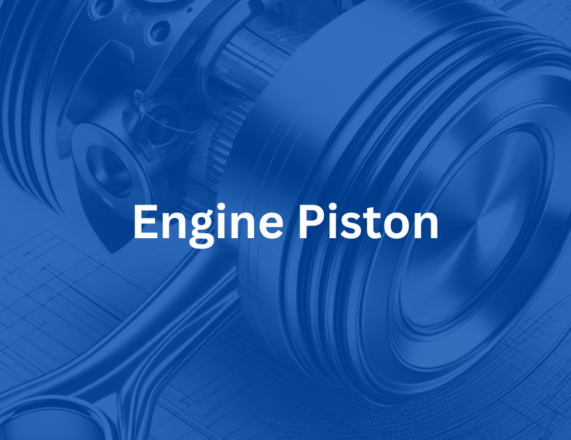 What is Piston in Engine?